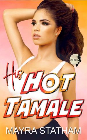 [Kappa Sweets 02] • His Hot Tamale